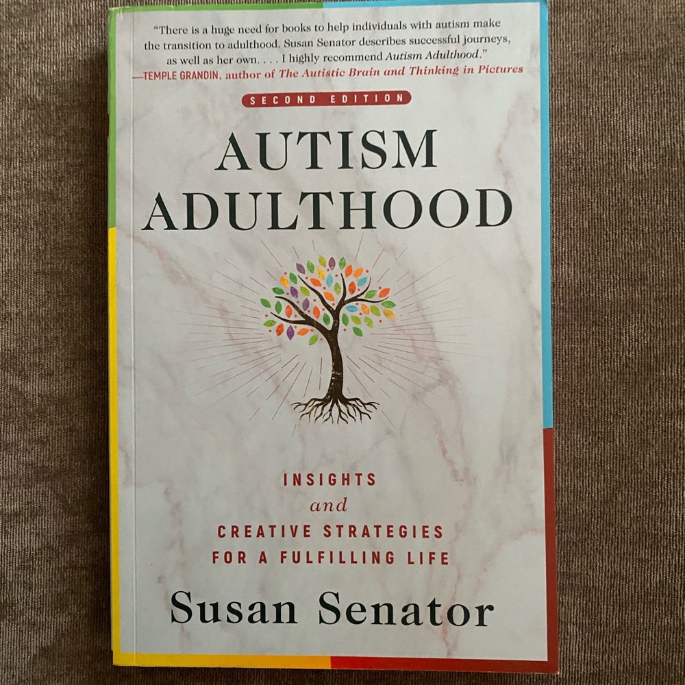 Autism Adulthood by Susan Senator